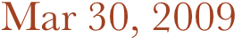 Mar 30, 2009